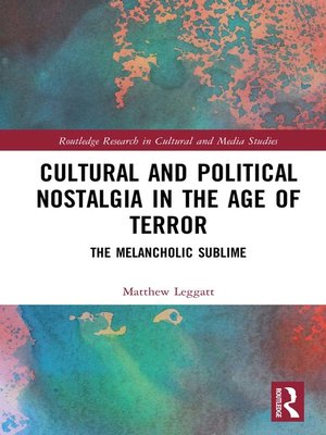 cover image of Cultural and Political Nostalgia in the Age of Terror